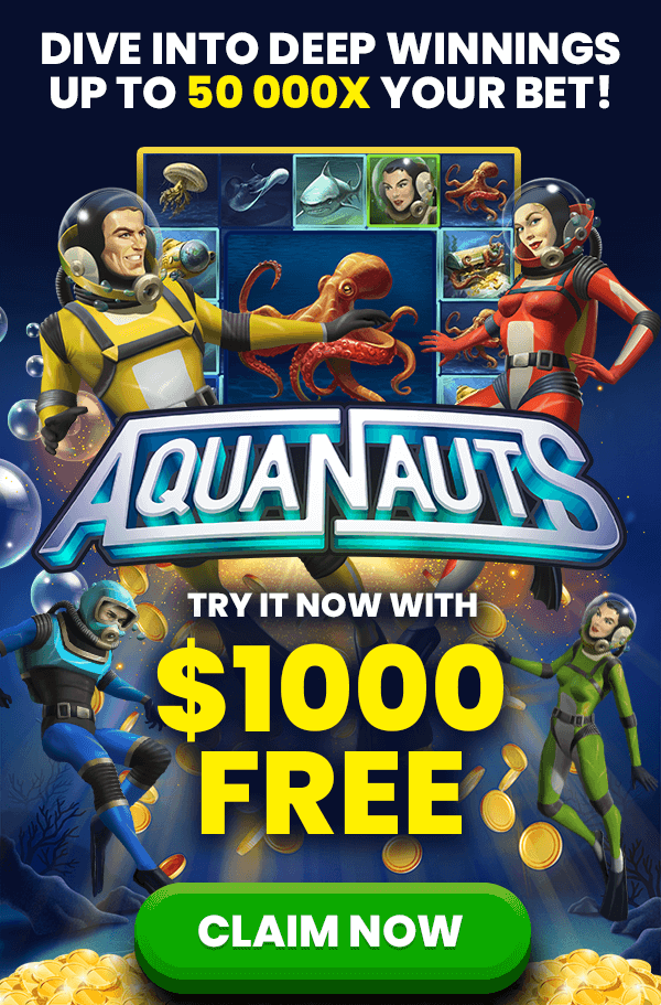 
                                Play it now --> Aquanauts, $1000 WELCOME BONUS. Turn on your images to see what you’re missing.
                                